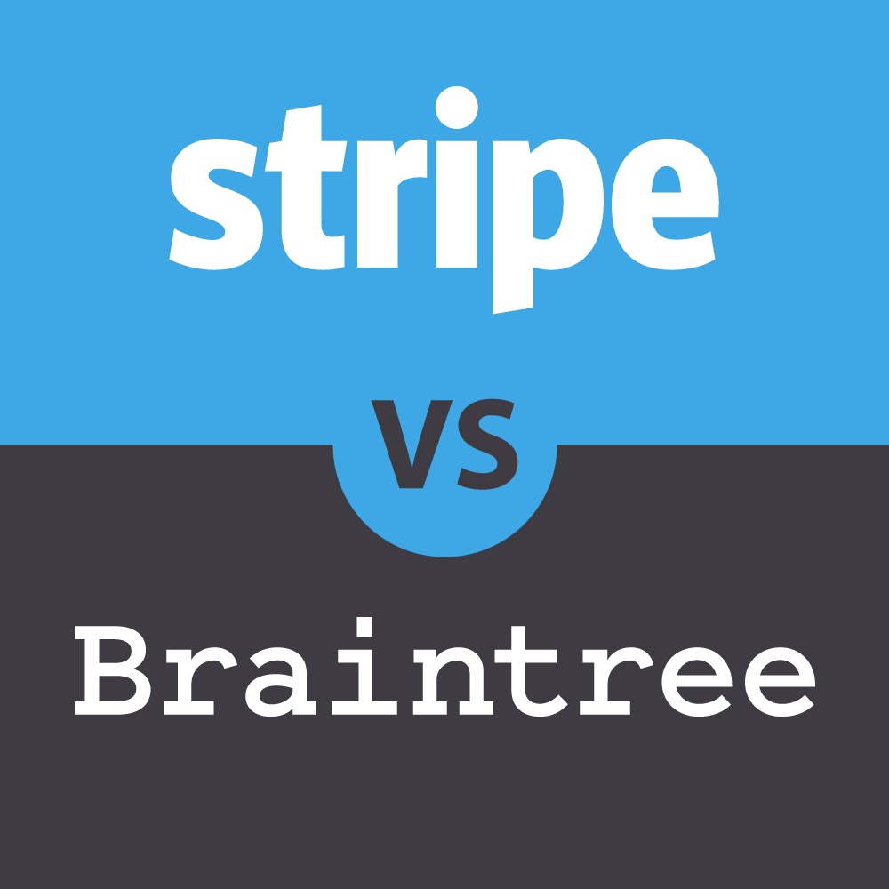 Stripe vs Braintree