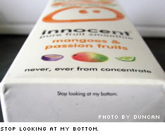 Innocent Smoothie: Stop looking at my bottom.